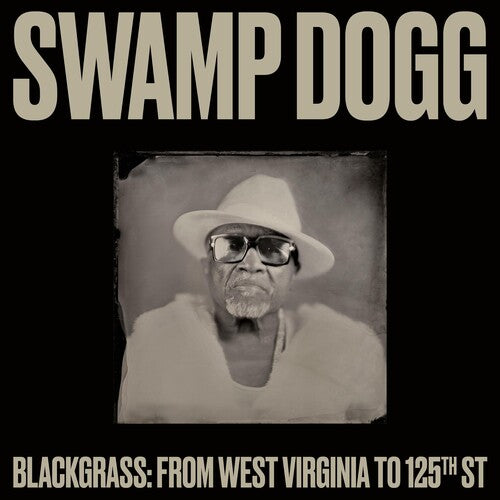 Swamp Dogg - Blackgrass: From West Virginia To 125th St Vinyl Record