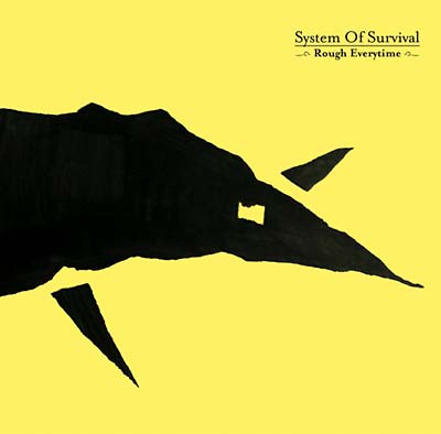 SYSTEM OF SURVIVAL - Rough Everytime Vinyl Record