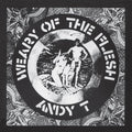 Weary Of The Flesh Vinyl Record