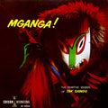 MGANGA! Music CD