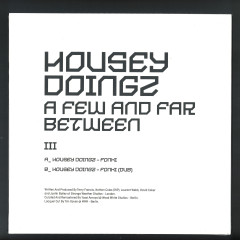 Housey Doingz - (PRESALE) A Few And Far Between III (10" VINYL) | Mint (M) Mint (M)