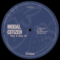 Modal Citizen - (PRESALE TBD) Play & Play (VINYL) | Mint (M) Mint (M)