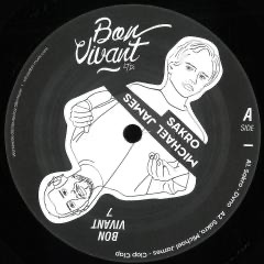 Sakro, Michael James, Andrade - (PRE-ORDER) Bon Vivant Ltd. 7 (VINYL) |