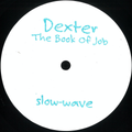 Dexter - The Book Of Job (VINYL) | Mint (M) Mint (M)