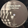 Delano Smith - It's Not Over (VINYL) | Mint (M) Mint (M)