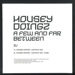 Housey Doingz - (PRESALE) A Few And Far Between IV (10" VINYL) | Mint (M) Mint (M)