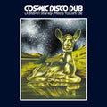 (PRE-ORDER 12/19/2025) Cosmic Disco Dub (VINYL) |