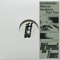Autokinetic - (PRESALE 6/22/26) Marcus Awakens Part Two (VINYL) | Mint (M) Mint (M)