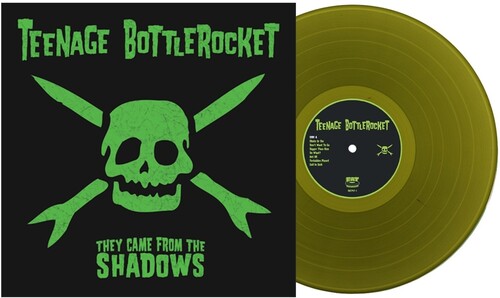 TEENAGE BOTTLEROCKET - They Came From the Shadows (Swamp Green Colored Vinyl) Vinyl Record