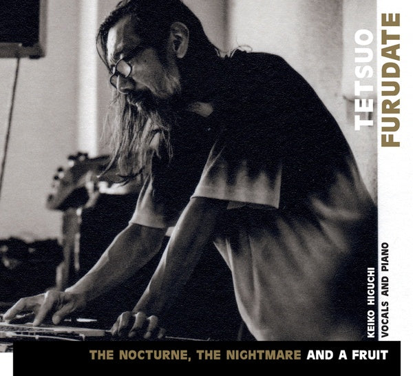 The Nocturne, The Nightmare and a Fruit Music CD