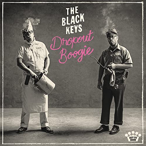 The Black Keys - Dropout Boogie |