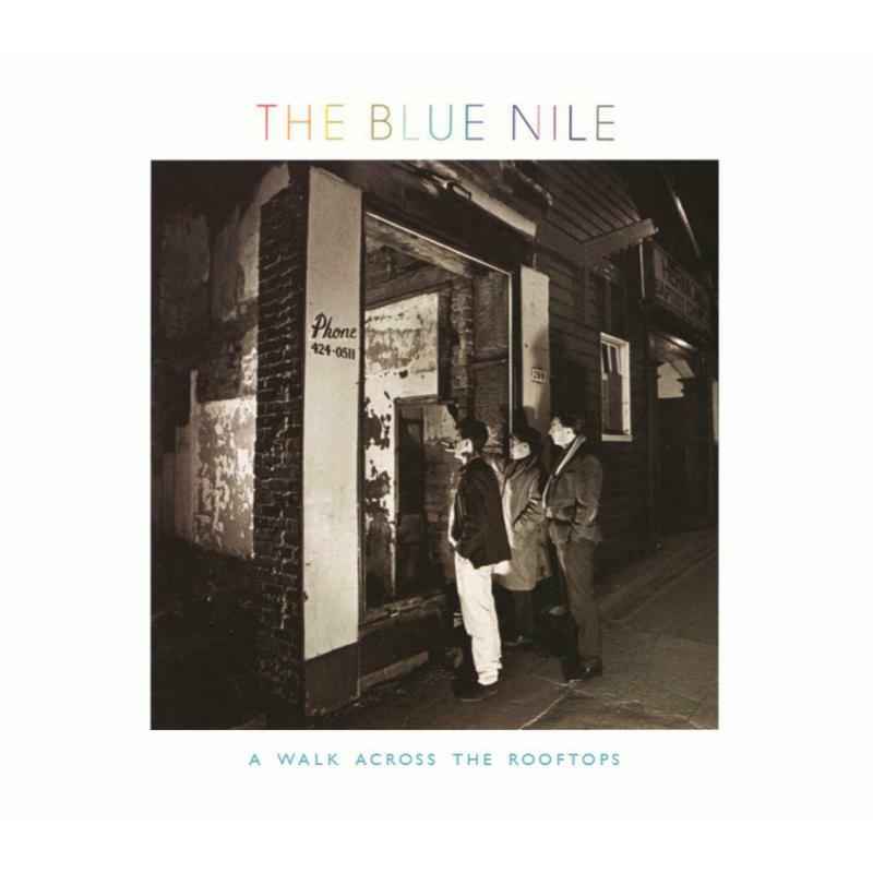 The Blue Nile - A Walk Across The Rooftops (Deluxe Edition) Music CD