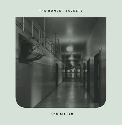 THE BOMBER JACKETS - The Lister Vinyl Record