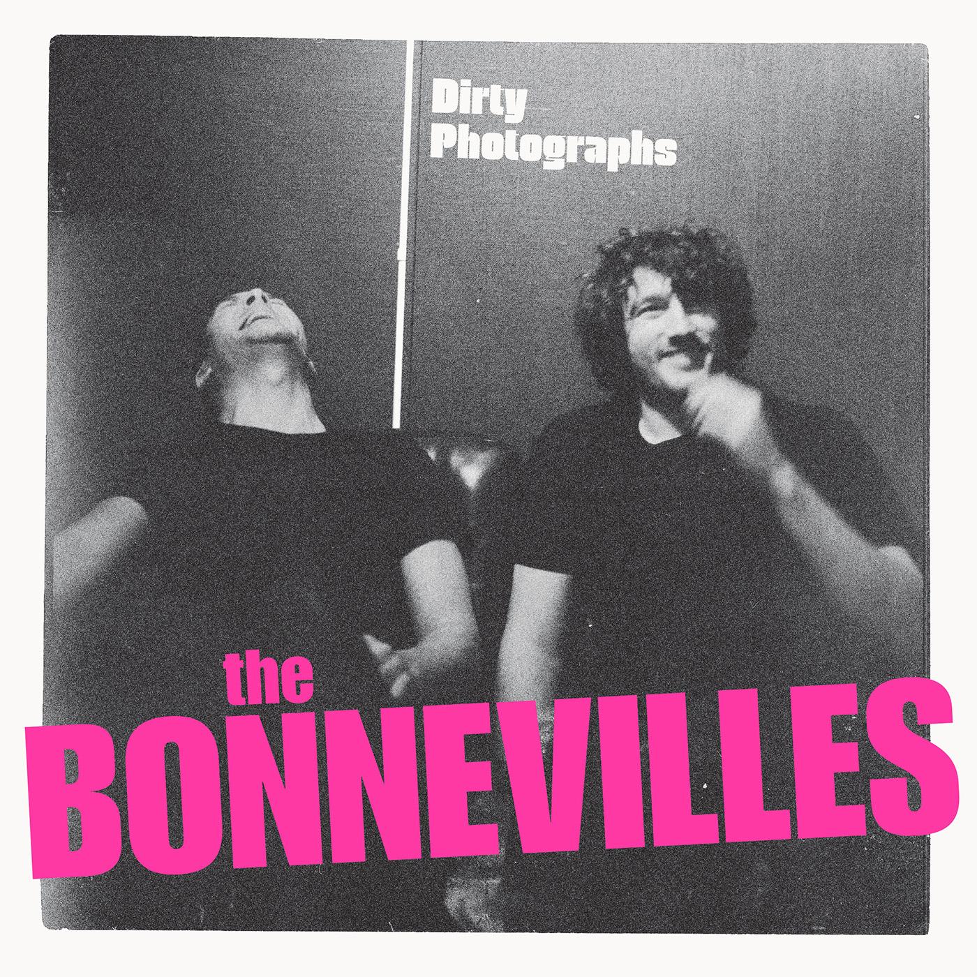 The Bonnevilles - Dirty Photographs Music CD