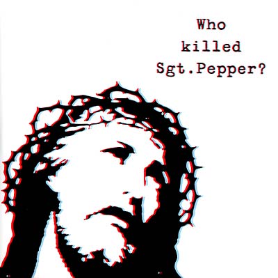 Who Killed Sgt. Pepper? (Vinyl) Vinyl Record