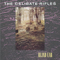 THE CELIBATE RIFLES - Blind Ear [LP] Vinyl Record