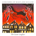 Concerns Of Wasp And Willow Music CD