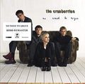 The Cranberries - No Need To Argue |