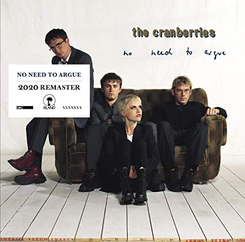 The Cranberries - No Need To Argue |