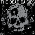 The Dead Daisies - Best Of The Dead Daisies [Vinyl]