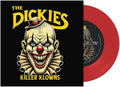 Killer Klowns 7 Inch Single Vinyl Record