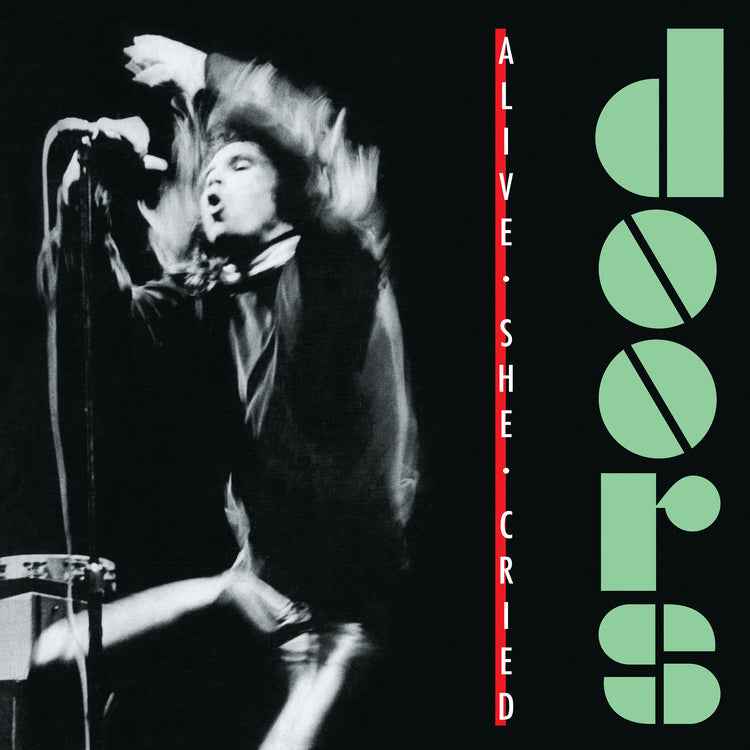 The Doors - Alive, She Cried (40th Anniversary) [SYEOR24] [Translucent Emerald Vinyl] Vinyl Record