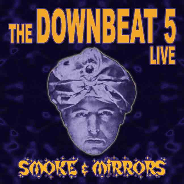 Smoke & Mirrors Music CD