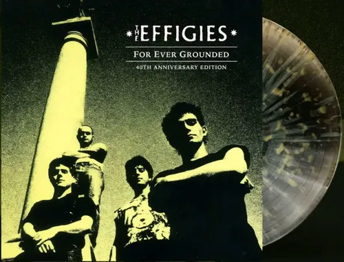 The Effigies - For Ever Grounded (Indie Exclusive, Marble Colored Vinyl, Anniversary Edition) Vinyl Record
