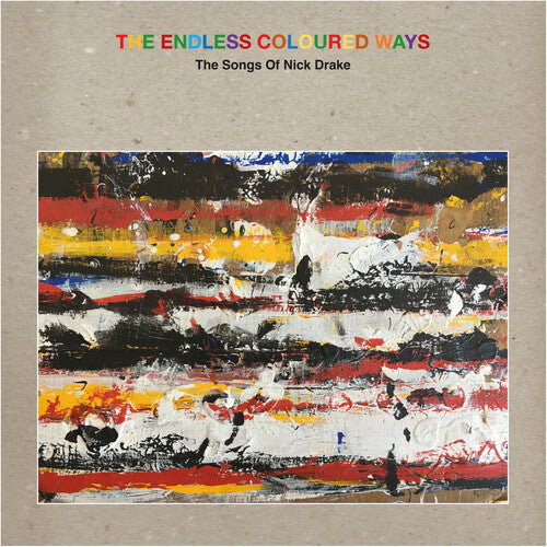 Various Artists The Endless Coloured Ways: The Songs of NIck Drake (2LP) Vinyl Record