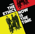 The Ethics - Now Is The Time [Import] Vinyl Record