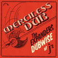 The Expanders - Merciless Dub: The Expanders Dubwise At J'S (180G) [Vinyl] Vinyl Record