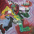 The Wonderful and Frightening World of The Fall Vinyl Record