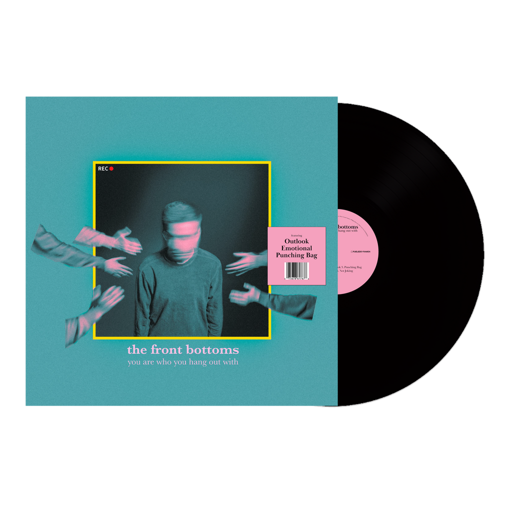 The Front Bottoms You Are Who You Hang Out With Vinyl Record