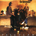 PRE-ORDER The Go-Betweens - Tallulah [Vinyl] Vinyl Record