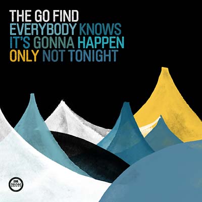 Everybody Knows It's Gonna Happen Only Not Tonight Music CD