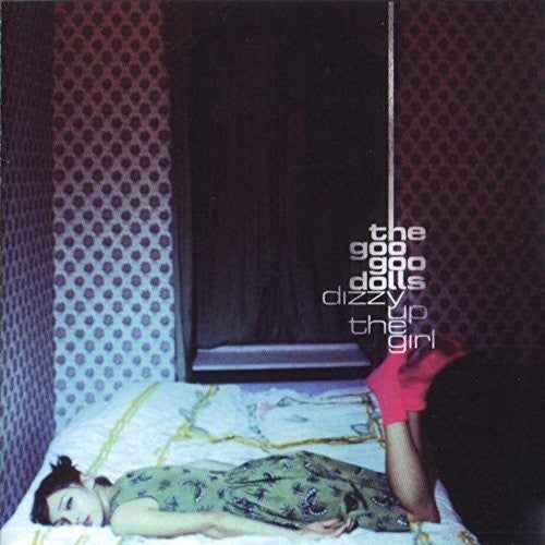 The Goo Goo Dolls Dizzy Up The Girl Vinyl Record