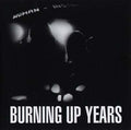 Burning Up Years Music CD