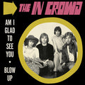 Am I Glad To See You/Blow Up Vinyl Record