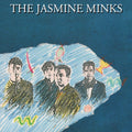 The Jasmine Minks Vinyl Record