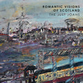 Romantic Visions Of Scotland (Indie Exclusive) Music CD