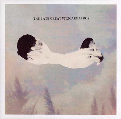 The Late Great Fitzcarraldos Music CD