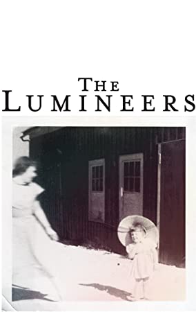The Lumineers: 10th Anniversary Edition (Remastered, Bonus Tracks) (2 Lp's) Vinyl Record