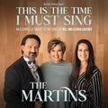 This Is The Time I Must Sing: An A Cappella Tribute To The Songs Of Bill & Gloria Gaither Music CD