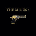 The Minus 5 Vinyl Record