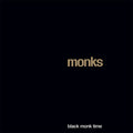 Black Monk Time [Lp] (Vinyl) Vinyl Record