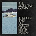 Through This Fire Across From Peter Balkan |