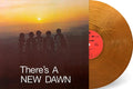 The New Dawn There's A New Dawn (Colored Vinyl, Metallic Orange) Vinyl Record