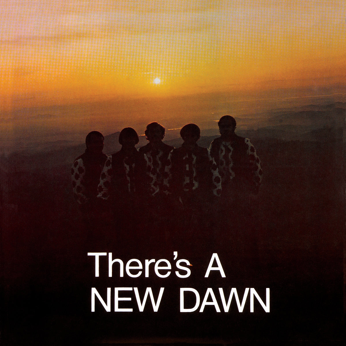 There'S A New Dawn |