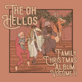 The Oh Hellos - The Oh Hellos' Family Christmas Album: Volume II (10") Vinyl Record