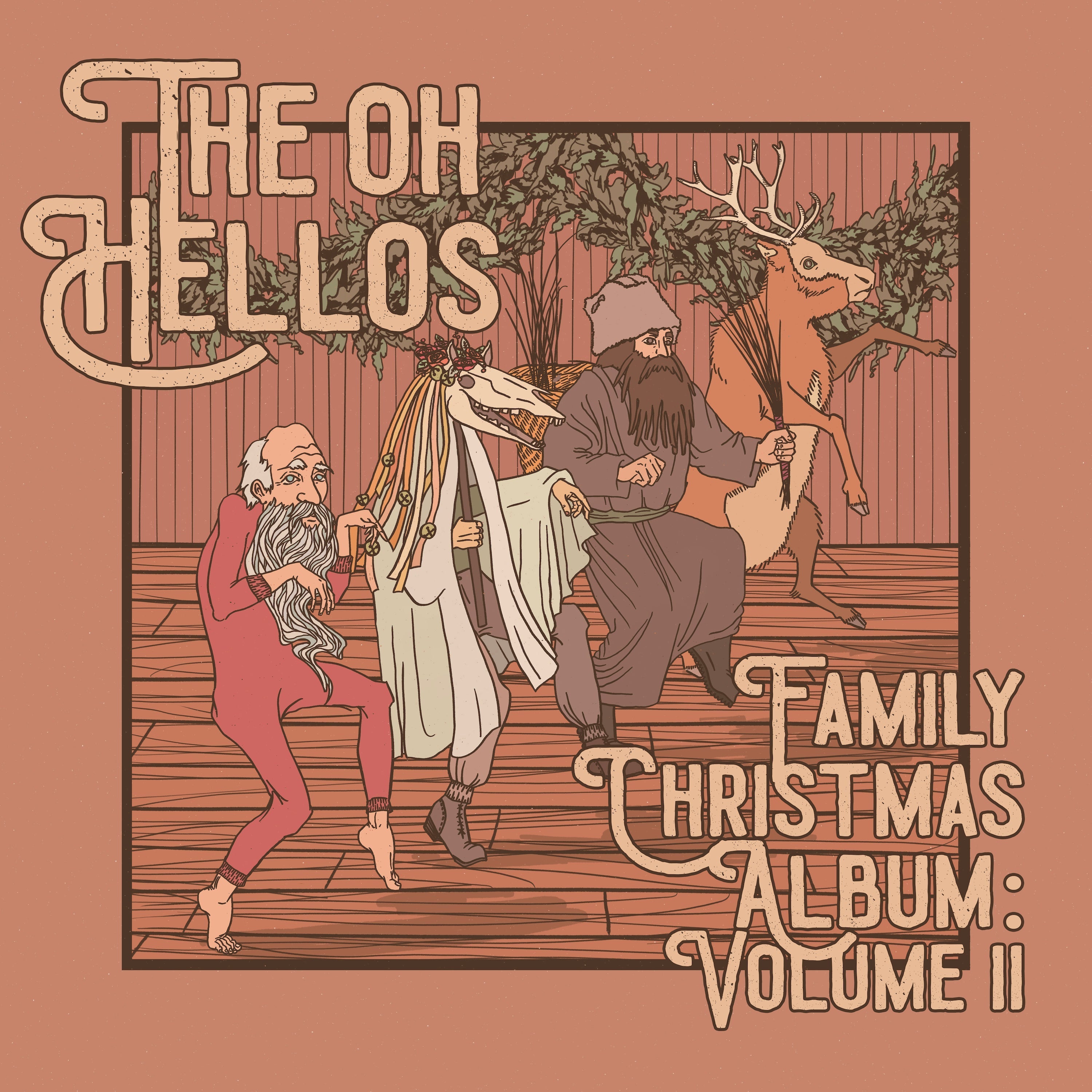 The Oh Hellos - The Oh Hellos' Family Christmas Album: Volume II (10") Vinyl Record